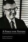A Force for Nature: The Environmental Litigation of Lewis C. Green By Florence Shinkle, Patricia Tummons Cover Image