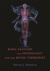 Basic Anatomy and Physiology for the Music Therapist Cover Image