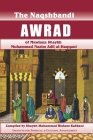 Naqshbandi Awrad of Mawlana Shaykh Muhammad Nazim Adil al-Haqqani By Shaykh Hisham Kabbani, Mateen Siddiqui (Editor) Cover Image