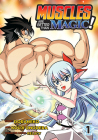 Muscles are Better Than Magic! (Manga) Vol. 1 By Doraneko Cover Image
