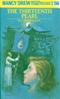 Nancy Drew 56: the Thirteenth Pearl By Carolyn Keene Cover Image