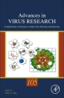 Complementary Strategies to Study Virus Structure and Function (Advances in Virus Research #105) By Felix Rey (Editor) Cover Image