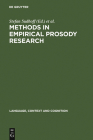 Methods in Empirical Prosody Research (Language #3) By Stefan Sudhoff (Editor), Denisa Lenertova (Editor), Roland Meyer (Editor) Cover Image