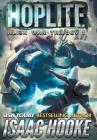 Hoplite (Alien War Trilogy #1) By Isaac Hooke Cover Image