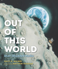 Out of This World: Star-Studded Haiku (Sci-Ku Haiku) Cover Image