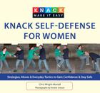 Knack Self-Defense for Women: Strategies, Moves & Everyday Tactics to Gain Confidence & Stay Safe (Knack: Make It Easy (Reference)) Cover Image