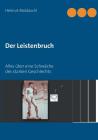 Der Leistenbruch: Alles über eine Schwäche des starken Geschlechts By Helmut Moldaschl Cover Image