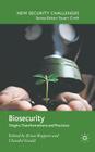 Biosecurity: Origins, Transformations and Practices (New Security Challenges) Cover Image