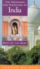 The Treasures and Pleasures of India: Best of the Best (Treasures & Pleasures of India) By Ronald L. Krannich, Caryl Rae Krannich, Ron Krannich Cover Image