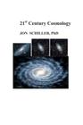 21st Century Cosmology By Jon Schiller Cover Image