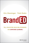 Branded: Tell Your Story, Build Relationships, and Empower Learning Cover Image