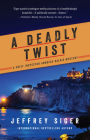 A Deadly Twist (Chief Inspector Andreas Kaldis Mysteries) By Jeffrey Siger Cover Image