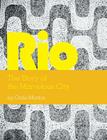 Rio: The Story of the Marvelous City Cover Image