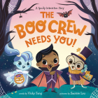 The Boo Crew Needs YOU! By Vicky Fang, Saoirse Lou (Illustrator) Cover Image