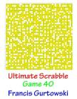 Ultimate Scabble Game 40 Cover Image