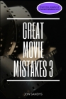 Great Movie Mistakes 3 Cover Image