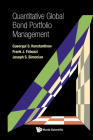 Quantitative Global Bond Portfolio Management By Gueorgui S. Konstantinov, Frank J. Fabozzi, Joseph Simonian Cover Image
