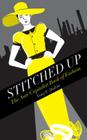 Stitched Up: The Anti-Capitalist Book of Fashion By Tansy E. Hoskins Cover Image