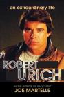 The Robert Urich Story - An Extraordinary Life Cover Image