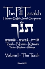 The Pill Tanakh: Hebrew English Jewish Scriptures, Volume I - The Torah By Robert M. Pill Cover Image