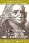 A New Vision of God for the 21st Century: The Essential Wesley for Pastors, Laity and Other Seekers By Stanley A. Fry Cover Image