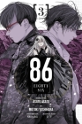 86--EIGHTY-SIX, Vol. 3 (manga) (86--EIGHTY-SIX (manga) #3) By Asato Asato, Shirabii (Illustrator), Motoki Yoshihara (By (artist)) Cover Image