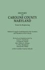 History of Caroline County, Maryland, from Its Beginning. Material Largely Contributed by the Teachers and Children of the County By Laura C. Cochrane Cover Image