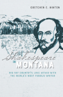Shakespeare in Montana: Big Sky Country's Love Affair with the World's Most Famous Writer By Gretchen E. Minton Cover Image