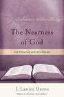 The Nearness of God: His Presence with His People (Explorations in Biblical Theology) By J. Lanier Burns Cover Image