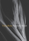 Harmonia Mundi By Tim Lilburn Cover Image