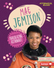 Mae Jemison: Trailblazing Astronaut By Heather E. Schwartz Cover Image