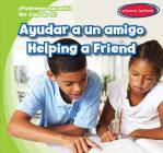 Ayudar a Un Amigo / Helping a Friend Cover Image