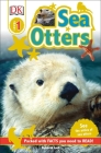 DK Readers L1: Sea Otters: See the Antics of Sea Otters! (DK Readers Level 1) Cover Image