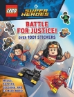 LEGO DC Comics Super Heroes: Battle for Justice (1001 Stickers) By AMEET Publishing Cover Image