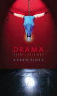Drama By Karen Hines Cover Image