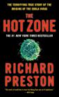 The Hot Zone: The Terrifying True Story of the Origins of the Ebola Virus Cover Image