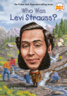 Who Was Levi Strauss? (Who Was?) By Ellen Labrecque, Who HQ, Stephen Marchesi (Illustrator) Cover Image