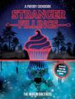 Stranger Fillings: A Parody Cookbook By The Muffin Brothers Cover Image