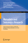 Metadata and Semantics Research: 10th International Conference, Mtsr 2016, Göttingen, Germany, November 22-25, 2016, Proceedings (Communications in Computer and Information Science #672) Cover Image