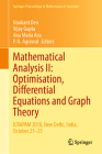 Mathematical Analysis II: Optimisation, Differential Equations and Graph Theory: Icrapam 2018, New Delhi, India, October 23-25 (Springer Proceedings in Mathematics & Statistics #307) By Naokant Deo (Editor), Vijay Gupta (Editor), Ana Maria Acu (Editor) Cover Image