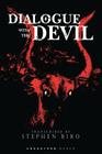 Dialogue With The Devil By Nathan Hamilton (Editor), Stephen Biro Cover Image