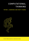 Computational Thinking (The MIT Press Essential Knowledge series) By Peter J. Denning, Matti Tedre Cover Image