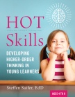 Hot Skills: Developing Higher-Order Thinking in Young Learners Cover Image