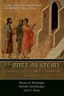 The Bible as Story: An Introduction to Biblical Literature: Second Edition Cover Image