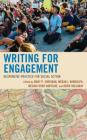 Writing for Engagement: Responsive Practice for Social Action (Cultural Studies/Pedagogy/Activism) Cover Image
