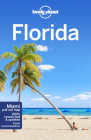 Lonely Planet Florida 8 (Regional Guide) By Adam Karlin, Kate Armstrong, Ashley Harrell, Regis St Louis Cover Image