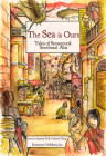 The Sea Is Ours: Tales from Steampunk Southeast Asia By Jaymee Goh (Editor), Joyce Chng (Editor) Cover Image