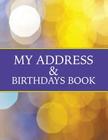My Address & Birthdays Book By Celeste Von Albrecht Cover Image