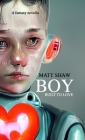 Boy: Built to Love By Matt Shaw Cover Image