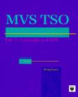 Murach's MVS TSO Concepts and ISPF, Part 1 By Doug Lowe Cover Image